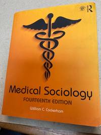 Medical Sociology by William C. Cockerham - 2017