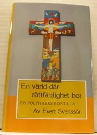 En värld där rättfärdighet bor. En politikers…