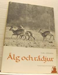 Älg och rådjur.