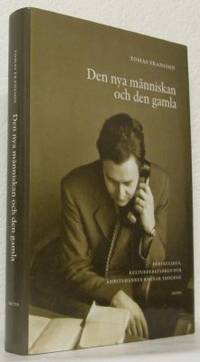 Den nya människa och den gamla Författaren,…