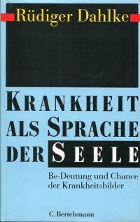 Krankheit als Sprache der Seele.