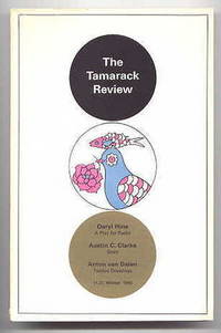 THE TAMARACK REVIEW.  WINTER 1966.  ISSUE NUMBER 38. by Weaver, Robert, editor.  (Daryl Hine, Austin C. Clarke, Anton Van Dalen, Hayden Carruth, George Jonas, Dave Godfrey, Heinz Fischer, Janice Tyrwhitt, Alfred Purdy, W.L. Morton, Robindra Biswas, John Robert Colombo, Phyllis Grosskurth, Robert Weaver.)