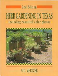 Herb Gardening in Texas by Meltzer, Sol - 1992