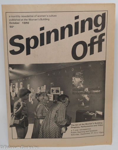 Spinning Off: a newsletter of women's culture published at The Woman's Building; October 1980