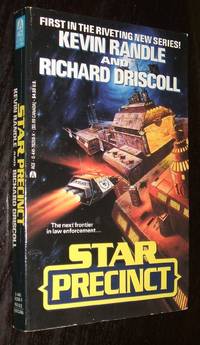 Star Precinct by Kevin Randle; Richard Driscoll - Paperback - first thus - 1992 - from biblioboy (SKU: 94707)