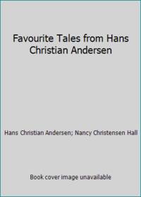 Favourite Tales from Hans Christian Andersen