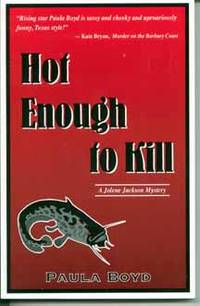 Hot Enough to Kill by Boyd, Paula - 1999