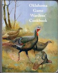 Oklahoma Game Wardens' Cookbook