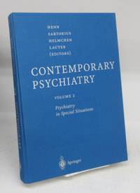 Contemporary Psychiatry Volume 2: Psychiatry in Special Situations