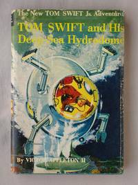 image of Tom Swift and His Deep-Sea Hydrodome: The New Tom Swift Jr. Adventures #11