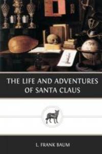 image of The Life and Adventures of Santa Claus