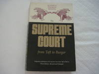 Supreme Court, The; From Taft To Burger