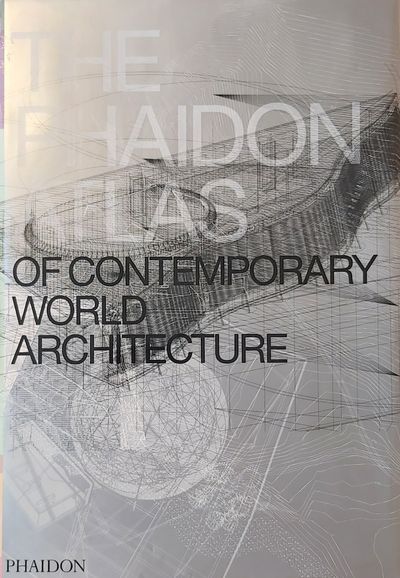 Phaidon Atlas of Contemporary World Architecture.
