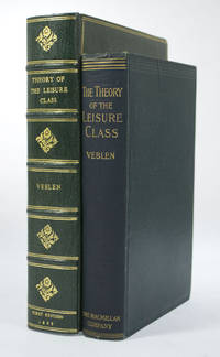 Theory of the Leisure Class by VEBLEN, Thorstein - 1899