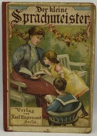 DER KLEINE SPRACHMEISTER: EIN LEHR UND BILDERBUCH