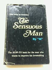 The Sensuous Man by M - 1971