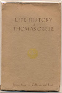 Life History of Thomas Orr Jr.