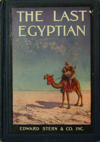 cover of The Last Egyptian; A Romance of the Nile