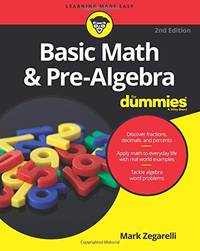 Basic Math & Pre-Algebra For Dummies (For Dummies (Math & Science))