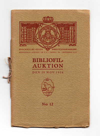 Bibliofilauktion n:o 12. / Förteckning öfver…