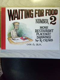 Waiting For Food, Number 2, More Restaurant Placemat Drawings by R. Crumb (1st Edition)