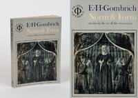 Norm &amp; Form: Studies in the Art of the Renaissance. by Gombrich, E.H - 1971