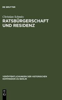 Ratsbürgerschaft und Residenz