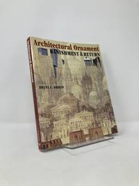 Architectural Ornament: Banishment & Return