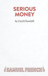 Serious Money (Acting Edition S.)