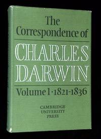 The Correspondence of Charles Darwin: Volume 1, 1821-1836 [This volume only!]