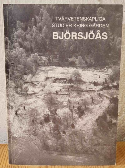 Tvärvetenskapliga studier kring gården Björsjöås.