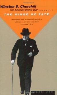The Hinge of Fate (4) (The Second World War)