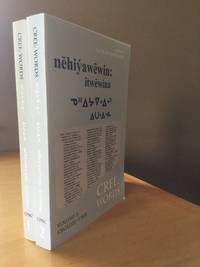 Nehiyawewin: Itwewina - Cree: Words. Volume 1: Cree-English; Volume 2: English-Cree.