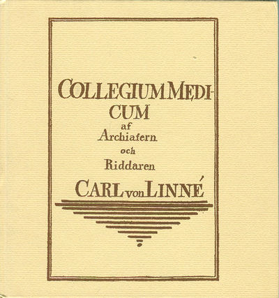 Collegium medicum af archiatern och riddaren Carl…