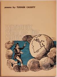 WATCHBOY, WHAT OF THE NIGHT by Cassity, Turner - 1966