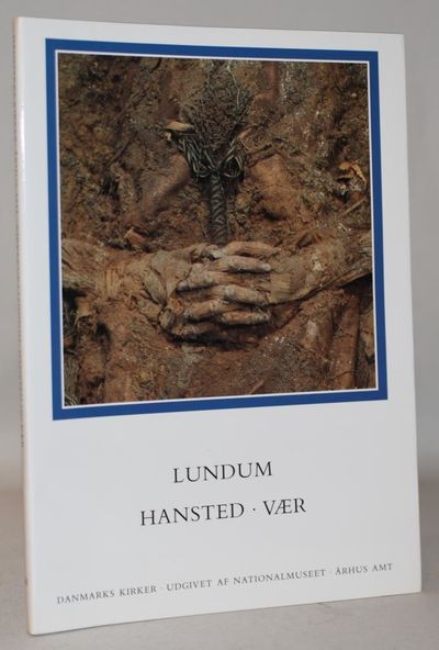 Danmarks Kirker. Århus Amt. Hefte 50: Lundum,…