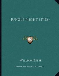 Jungle Night 1918