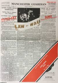Suez Crisis, 1956. Hungary, Russian Tanks End Revolution. Suez, Troops Prepare to Land in Egypt. Manchester Guardian. Monday, November 5th, 1956. Great Newspapers Reprinted, Number 32
