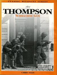 The Thompson Submachine Gun