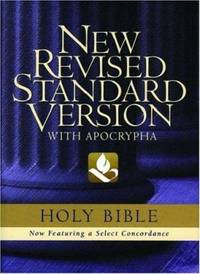 The Holy Bible: containing the Old and New Testaments with the Apocryphal / Deuterocanonical...