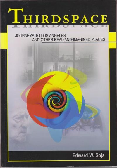 Thirdspace. Journeys to Los Angeles and Other…