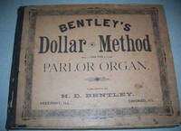 Bentley's Dollar Method for the Parlor Organ