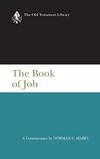 The Book of Job: A Commentary (Old Testament Library) by Norman C. Habel - 2016-01-09