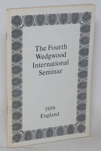 cover of Fourth Wedgwood International Seminar