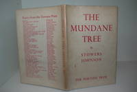 The Mundane Tree by Stowers Johnson - Signed First Edition - 1947 - from Hibernia Books (SKU: 001414)