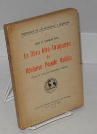image of La obra Afro-Uruguaya de Ildefonso Pereda Valdes (ensayo de critica de antropologia cultural)