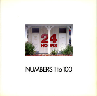 Numbers 1 to 100. A Series of 100 Photographs.
