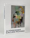 A Foreigner Called Picasso Volume II