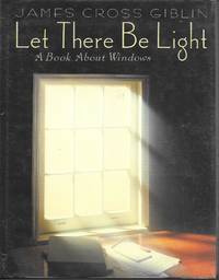 Let There Be Light: A Book About Windows