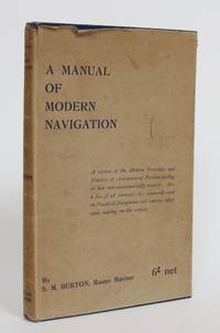 A Manual of Modern Navigation by Burton, S.M - 1941